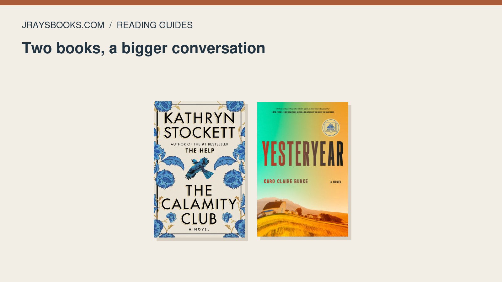 The Calamity Club or Yesteryear? Two Very Different Book-Club Picks