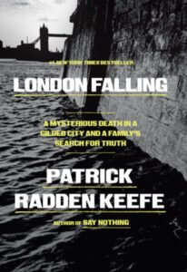 Cover of London Falling by Patrick Radden Keefe