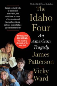 Cover of The Idaho Four: An American Tragedy by James Patterson and Vicky Ward