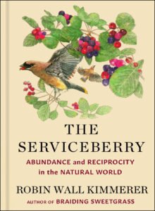 Cover of The Serviceberry by Robin Wall Kimmerer